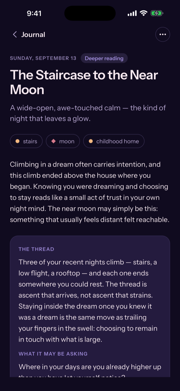 A deeper reading titled “The Staircase to the Near Moon”: the mood line, symbol pills for stairs, moon and childhood home, the reflection prose and a card that traces the thread across recent nights.